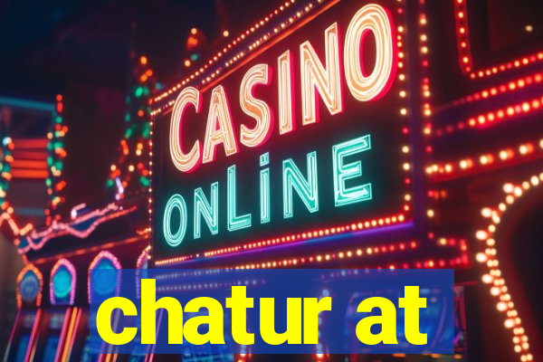 chatur at